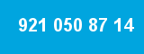921 050 87 14